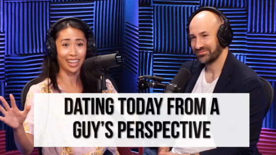 Dating Today From A Guy’s Perspective / Rob Levy & Christine Chang