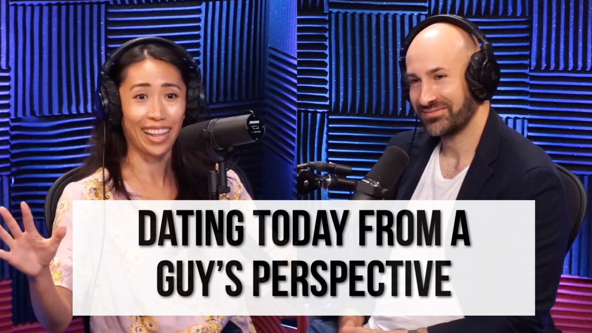 Dating From A Guy's Perspective. The Show Up With Christine Chang Podcast.